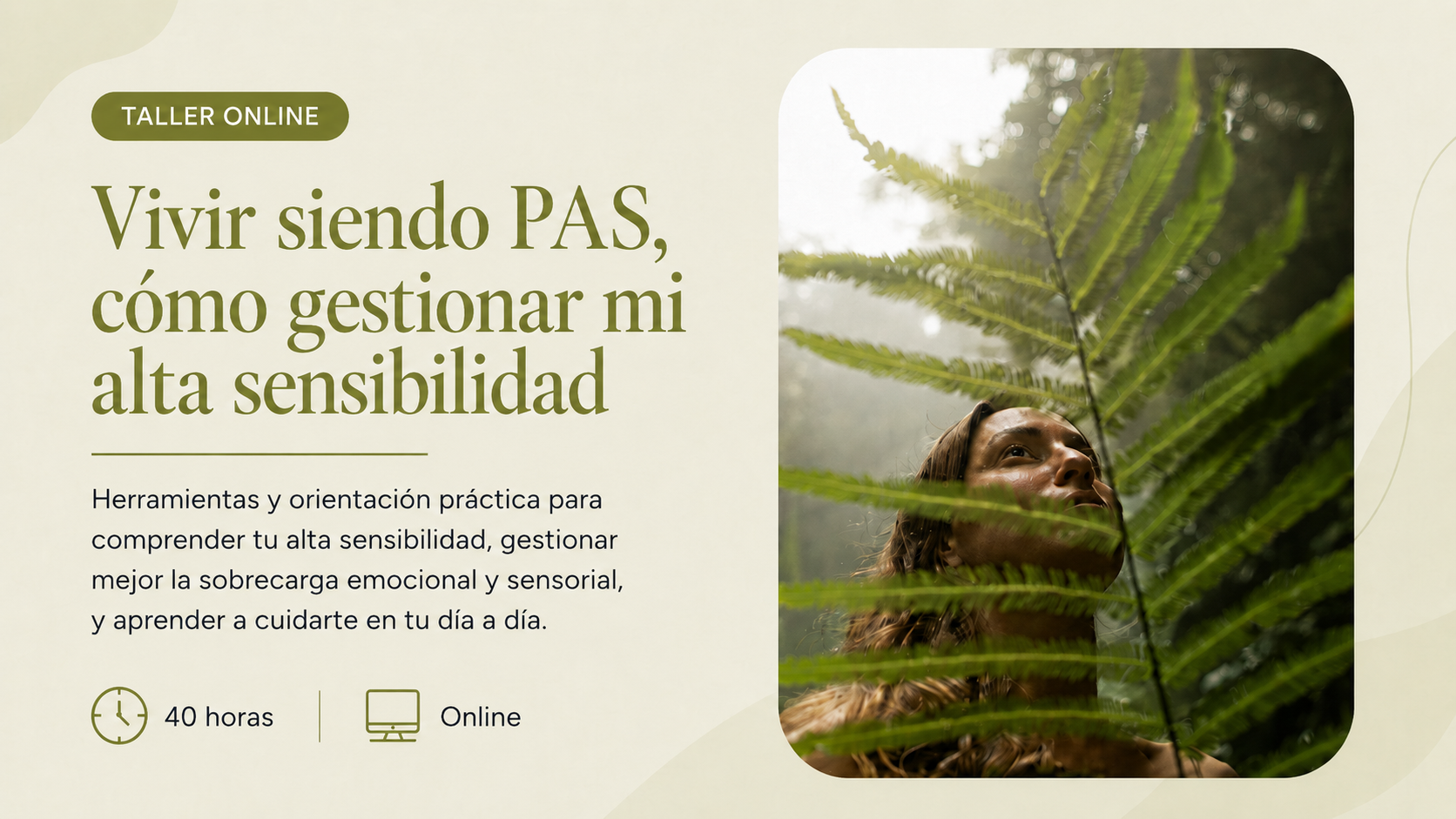 Taller online Vivir siendo PAS, cómo gestionar mi alta sensibilidad
